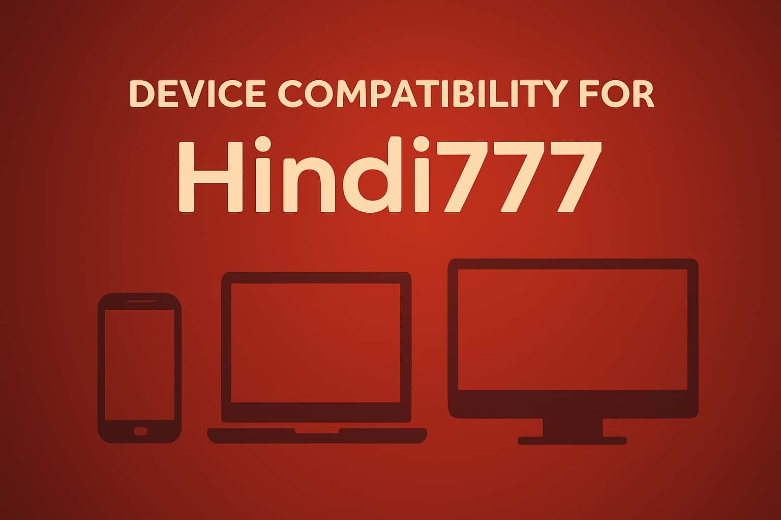 Informational graphic about Hindi777 app compatibility on devices.