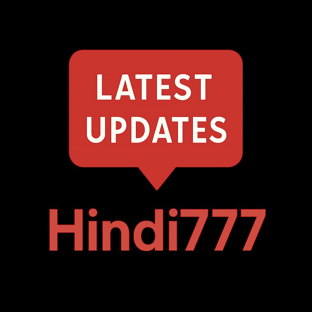 Icon representing Latest Hindi777 Updates with clear branding.