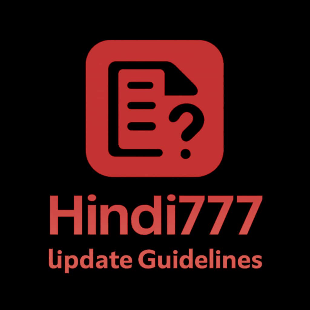 Badge representing Hindi777 Update Guidelines.